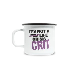 Standert Merchandise Standert Enamel Mug | 'It's Not A CRIT Life Crisis' | Umlaufbahn Equipment